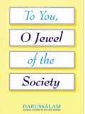 To You, O Jewel of the Society